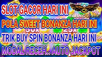 Trik Buy Spin Sweet Bonanza Hari Ini Terbaru Hari Ini